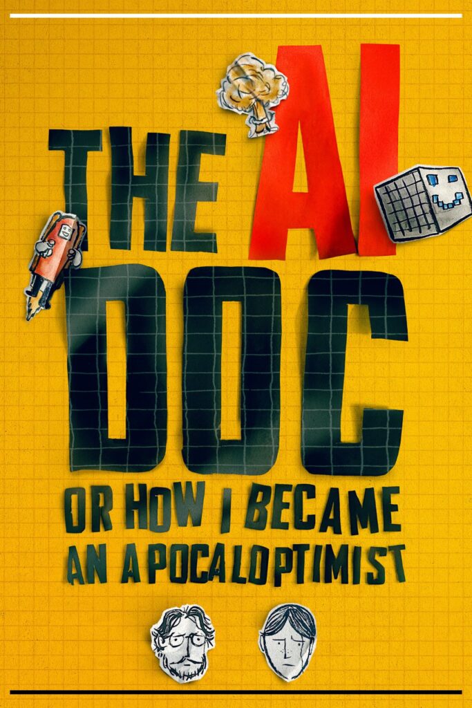 Pôster artesanal do documentário The AI Doc: Or How I Became an Apocaloptimist, com letras recortadas sobre fundo de papel quadriculado amarelo, ilustrações feitas à mão de um foguete, um cogumelo nuclear, um computador pixelado e dois retratos em estilo recorte dos diretores na parte inferior.